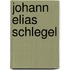 Johann Elias Schlegel