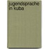 Jugendsprache in Kuba