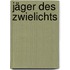 Jäger des Zwielichts