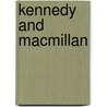 Kennedy and Macmillan door David Shields