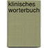 Klinisches Worterbuch
