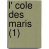 L' Cole Des Maris (1) door Livres Groupe