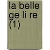 La Belle Ge Li Re (1) by Fortun Du Boisgobey