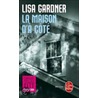 La Maison d'à côté door Lisa Gardner