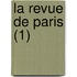 La Revue de Paris (1)