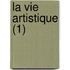 La Vie Artistique (1)