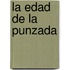 La edad de la punzada