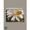 Le Correspondant (22) by Livres Groupe