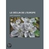 Le D Clin de L'Europe door Albert Demangeon
