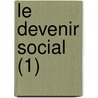 Le Devenir Social (1) door Livres Groupe