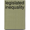 Legislated Inequality by Patti Tamara Lenard