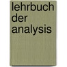 Lehrbuch Der Analysis by Lipschitz Rudolf