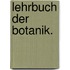 Lehrbuch der Botanik.