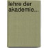 Lehre Der Akademie...
