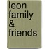 Leon Family & Friends