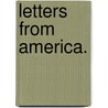 Letters from America. door John Robert Godley
