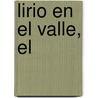 Lirio En El Valle, El by Honoré de Balzac
