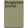Liturgisches Journal. by Heinrich Balthasar Wagnitz