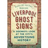 Liverpool Ghost Signs door Phil Bunford