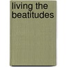 Living the Beatitudes door J. Brian Bransfield