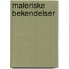 Maleriske bekendelser door Per Stenderup