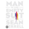 Man in the Empty Suit door Sean Ferrell