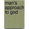 Man's Approach to God by Jacques Maritain