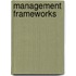 Management Frameworks