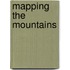 Mapping the Mountains