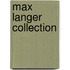 Max Langer Collection
