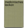 Medicinisches Lexikon door Pohl Hugo