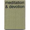 Meditation & Devotion by Twin Sisters Productions