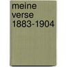 Meine Verse 1883-1904 door Otto Erich Hartleben