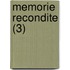 Memorie Recondite (3)