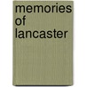 Memories Of Lancaster by Sharon Lambert