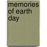 Memories of Earth Day door Erin Desautels