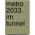 Metro 2033. Im Tunnel