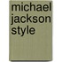 Michael Jackson Style