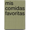 Mis Comidas Favoritas door Elena Castro