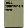 Miss Balmaine's Past. by Bithia Mary Croker