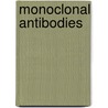 Monoclonal Antibodies door Homa Katouzian