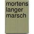 Mortens langer Marsch