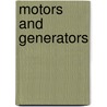 Motors and Generators door Grace Vail