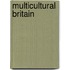 Multicultural Britain