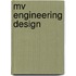 Mv Engineering Design