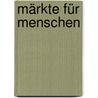 Märkte für Menschen door Robert J. Shiller