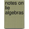 Notes on Lie Algebras by Hans Samelson