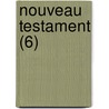 Nouveau Testament (6) by Eduard Reuss