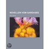 Novellen Vom Gardasee by Paul Heyse
