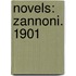 Novels: Zannoni. 1901